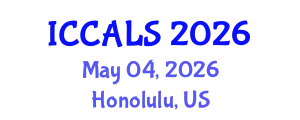 International Conference on Communication and Linguistics Studies (ICCALS) May 04, 2026 - Honolulu, United States