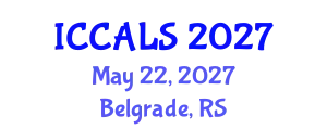 International Conference on Communication and Linguistics Studies (ICCALS) May 22, 2027 - Belgrade, Serbia