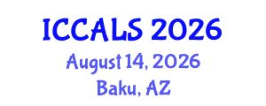 International Conference on Communication and Linguistics Studies (ICCALS) August 14, 2026 - Baku, Azerbaijan