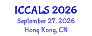 International Conference on Communication and Linguistics Studies (ICCALS) September 27, 2026 - Hong Kong, China