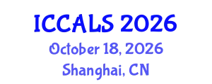 International Conference on Communication and Linguistics Studies (ICCALS) October 18, 2026 - Shanghai, China