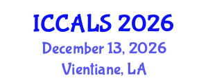 International Conference on Communication and Linguistics Studies (ICCALS) December 13, 2026 - Vientiane, Laos