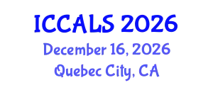 International Conference on Communication and Linguistics Studies (ICCALS) December 16, 2026 - Quebec City, Canada