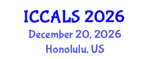 International Conference on Communication and Linguistics Studies (ICCALS) December 20, 2026 - Honolulu, United States