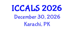 International Conference on Communication and Linguistics Studies (ICCALS) December 30, 2026 - Karachi, Pakistan