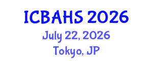 International Conference on Biomedical and Health Sciences (ICBAHS) July 22, 2026 - Tokyo, Japan