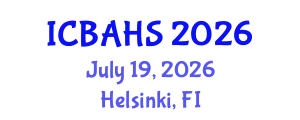 International Conference on Biomedical and Health Sciences (ICBAHS) July 19, 2026 - Helsinki, Finland