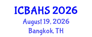 International Conference on Biomedical and Health Sciences (ICBAHS) August 19, 2026 - Bangkok, Thailand