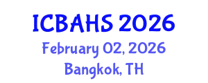 International Conference on Biomedical and Health Sciences (ICBAHS) February 02, 2026 - Bangkok, Thailand