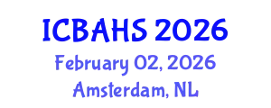 International Conference on Biomedical and Health Sciences (ICBAHS) February 02, 2026 - Amsterdam, Netherlands