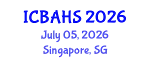 International Conference on Biomedical and Health Sciences (ICBAHS) July 05, 2026 - Singapore, Singapore