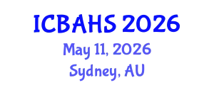 International Conference on Biomedical and Health Sciences (ICBAHS) May 11, 2026 - Sydney, Australia