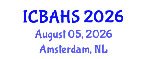 International Conference on Biomedical and Health Sciences (ICBAHS) August 05, 2026 - Amsterdam, Netherlands