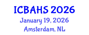 International Conference on Biomedical and Health Sciences (ICBAHS) January 19, 2026 - Amsterdam, Netherlands