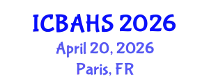 International Conference on Biomedical and Health Sciences (ICBAHS) April 20, 2026 - Paris, France