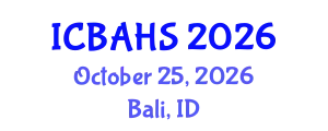International Conference on Biomedical and Health Sciences (ICBAHS) October 25, 2026 - Bali, Indonesia
