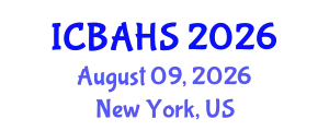 International Conference on Biomedical and Health Sciences (ICBAHS) August 09, 2026 - New York, United States