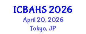 International Conference on Biomedical and Health Sciences (ICBAHS) April 20, 2026 - Tokyo, Japan