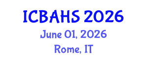 International Conference on Biomedical and Health Sciences (ICBAHS) June 01, 2026 - Rome, Italy