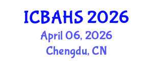 International Conference on Biomedical and Health Sciences (ICBAHS) April 06, 2026 - Chengdu, China