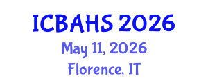 International Conference on Biomedical and Health Sciences (ICBAHS) May 11, 2026 - Florence, Italy