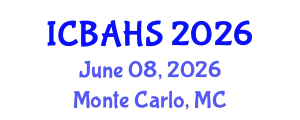 International Conference on Biomedical and Health Sciences (ICBAHS) June 08, 2026 - Monte Carlo, Monaco