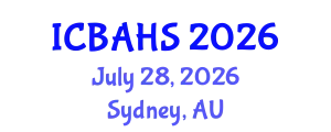 International Conference on Biomedical and Health Sciences (ICBAHS) July 28, 2026 - Sydney, Australia