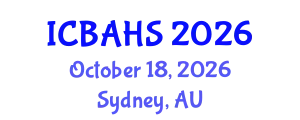 International Conference on Biomedical and Health Sciences (ICBAHS) October 18, 2026 - Sydney, Australia