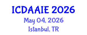 International Conference on Data and Artifical Intelligence Engineering (ICDAAIE) May 04, 2026 - Istanbul, Turkey