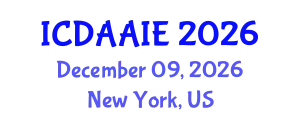 International Conference on Data and Artifical Intelligence Engineering (ICDAAIE) December 09, 2026 - New York, United States