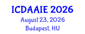 International Conference on Data and Artifical Intelligence Engineering (ICDAAIE) August 23, 2026 - Budapest, Hungary