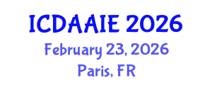 International Conference on Data and Artifical Intelligence Engineering (ICDAAIE) February 23, 2026 - Paris, France