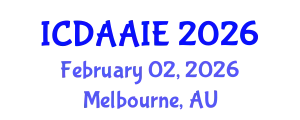 International Conference on Data and Artifical Intelligence Engineering (ICDAAIE) February 02, 2026 - Melbourne, Australia
