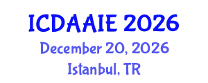 International Conference on Data and Artifical Intelligence Engineering (ICDAAIE) December 20, 2026 - Istanbul, Turkey
