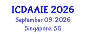 International Conference on Data and Artifical Intelligence Engineering (ICDAAIE) September 09, 2026 - Singapore, Singapore