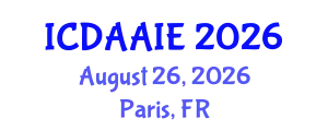 International Conference on Data and Artifical Intelligence Engineering (ICDAAIE) August 26, 2026 - Paris, France