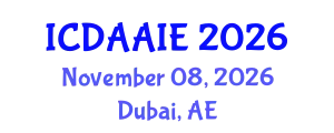 International Conference on Data and Artifical Intelligence Engineering (ICDAAIE) November 08, 2026 - Dubai, United Arab Emirates