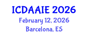 International Conference on Data and Artifical Intelligence Engineering (ICDAAIE) February 12, 2026 - Barcelona, Spain