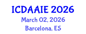 International Conference on Data and Artifical Intelligence Engineering (ICDAAIE) March 02, 2026 - Barcelona, Spain