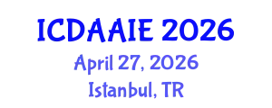 International Conference on Data and Artifical Intelligence Engineering (ICDAAIE) April 27, 2026 - Istanbul, Turkey