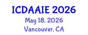 International Conference on Data and Artifical Intelligence Engineering (ICDAAIE) May 18, 2026 - Vancouver, Canada