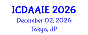 International Conference on Data and Artifical Intelligence Engineering (ICDAAIE) December 02, 2026 - Tokyo, Japan