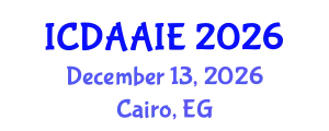 International Conference on Data and Artifical Intelligence Engineering (ICDAAIE) December 13, 2026 - Cairo, Egypt