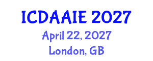 International Conference on Data and Artifical Intelligence Engineering (ICDAAIE) April 22, 2027 - London, United Kingdom