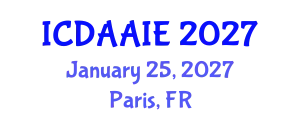 International Conference on Data and Artifical Intelligence Engineering (ICDAAIE) January 25, 2027 - Paris, France