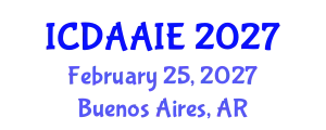 International Conference on Data and Artifical Intelligence Engineering (ICDAAIE) February 25, 2027 - Buenos Aires, Argentina