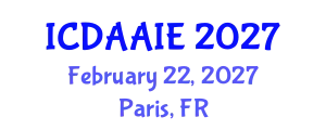 International Conference on Data and Artifical Intelligence Engineering (ICDAAIE) February 22, 2027 - Paris, France