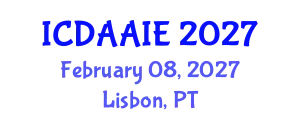 International Conference on Data and Artifical Intelligence Engineering (ICDAAIE) February 08, 2027 - Lisbon, Portugal