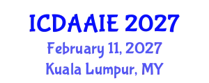 International Conference on Data and Artifical Intelligence Engineering (ICDAAIE) February 11, 2027 - Kuala Lumpur, Malaysia