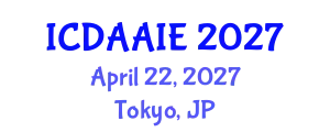 International Conference on Data and Artifical Intelligence Engineering (ICDAAIE) April 22, 2027 - Tokyo, Japan